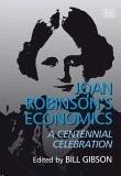 Joan Robinson'S Economics: a Centennial Celebration.