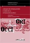 ¿Choque de Civilizaciones o Crisis de la Civilizacion Global?.