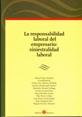 La Responsabilidad Laboral del Empresario. Siniestralidad Laboral.