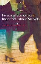 Personnel Economics In Imperfect Labour Markets.