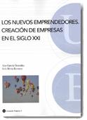 Los Nuevos Emprendedores. Creación de Empresas en el Siglo Xxi