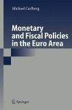 Monetary And Fiscal Policies In The Euro Area.