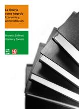 La Librería como Negocio. Economía  y Administración