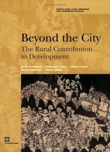 Beyond The City: The Rural Contribution To Development