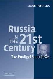 Russia In The 21st Century