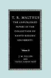 T. R. Malthus The Unpublished Papers In The Collection Of Kanto Gakuen University