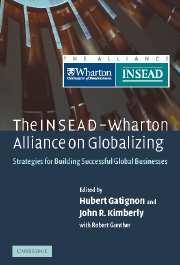 The Insead-Wharton Alliance On Globalizing