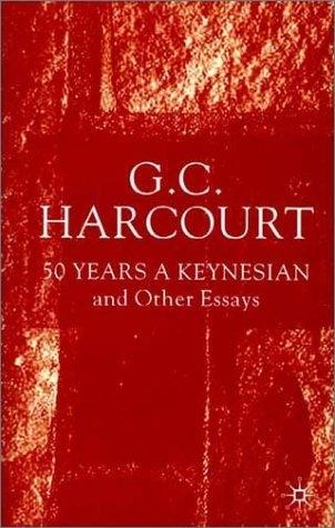50 Years a Keynesian And Other Essays.