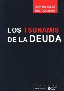 Los Tsunamis de la Deuda,