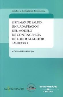Sistemas de Salud: una Adaptación del Modelo de Contingencia de Luder al Sector Sanitario