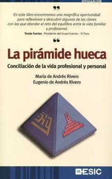 Pirámide Hueca, La "Conciliación de la Vida Profesional y Personal"