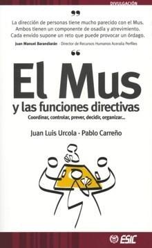 El Mus y las Funciones Directivas.