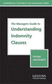 The Managers Guide To Understanding Indemnity Causes.