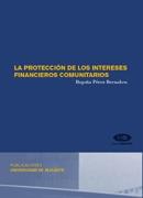 La Protección de los Intereses Financieros Comunitarios