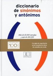 Diccionario de Sinónimos y Antónimos Diccionario de Sinónimos y Antónimos