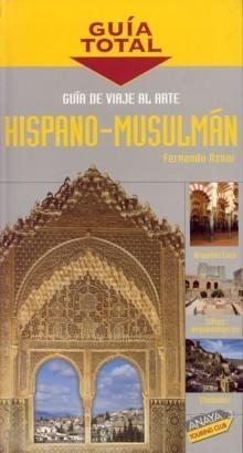 Guía del Arte Hispano-Musulmán