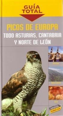 Picos de Europa "Todo Asturias, Cantabria y Norte de León". Todo Asturias, Cantabria y Norte de León Picos de Europa "Todo Asturias, Cantabria y Norte de León". Todo Asturias, Cantabria y Norte de León