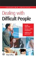 Dealing With Difficult People.