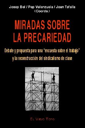 Miradas sobre la Precariedad.