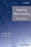 Improving Almost Anything. Ideas And Essays.