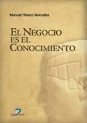 El Negocio Es el Conocimiento.