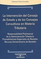 La Intervencion del Consejo de Estado y de los Consejos Consultivos en Materia Tributaria.