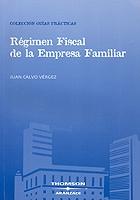 Régimen Fiscal de la Empresa Familiar.