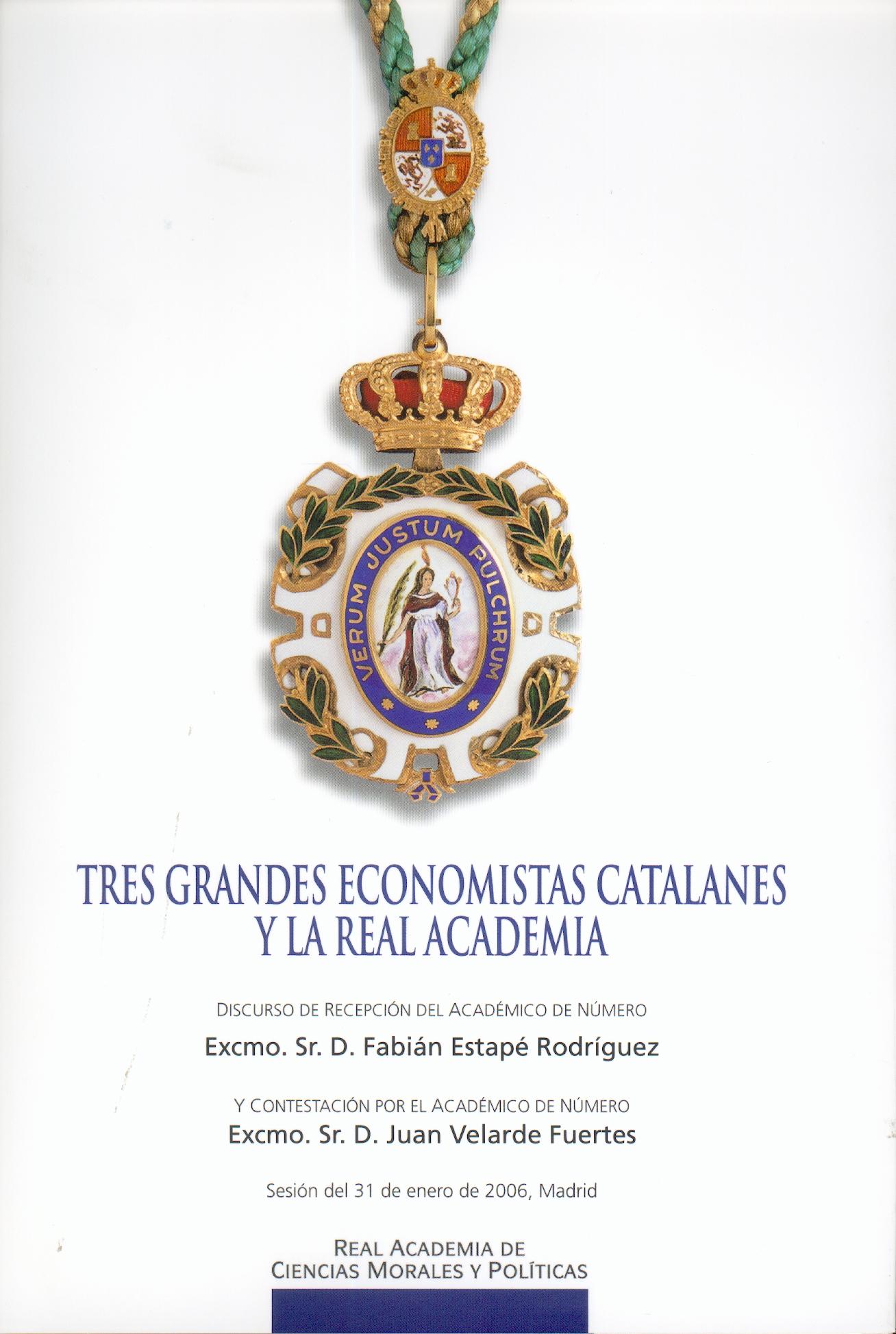 Tres Grandes Economistas Catalanes y la Real Academia.