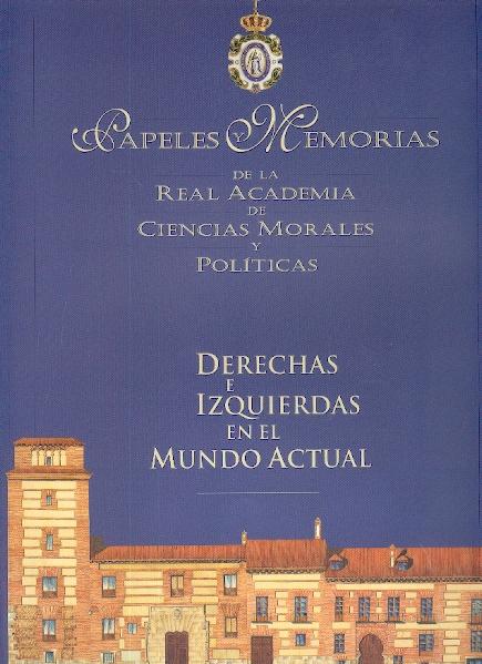 Derechas e Izquierdas en el Mundo Actual Vol.VI