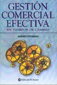 Gestión Comercial Efectiva, en Tiempos de Cambio