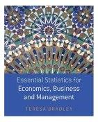 Essential Statistics For Economics, Business And Management.