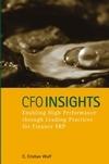 Cfo Insights: Enabling High Performance Through Leading Practices For Finance Erp.