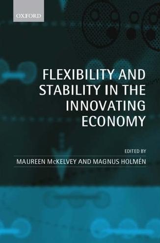 Flexibility And Stability In The Innovating Economy