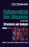 Collateralized Debt Obligations: Structures And Analysis.