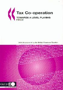 Tax Co-Operation: Towards a Level Playing Field.