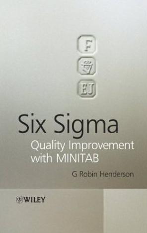 Six Sigma Quality Improvement With Minitab.