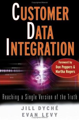 Customer Data Integration "Reaching a Single Version Of The Truth"