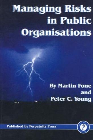 Managing Risks In Public Organisations.