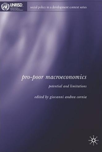 Pro-Poor Macroeconomics: Potential And Limitations.