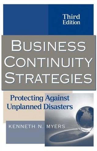 Business Continuity Strategies "Protecting Against Unplanned Disasters"