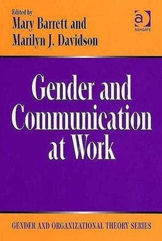 Gender And Communication At Work.