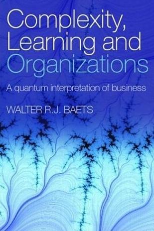 Complexity, Learning And Organizations