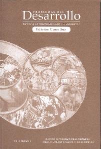 Problemas del Desarrollo.Año 1, Nº1, Dic.-May, 2006. Vol. 1 "Revista Latinoamericana de Economia"