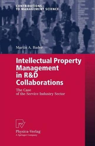 Intellectual Property Management In R And D Collaborations: The Case Of The Service Industry Sector