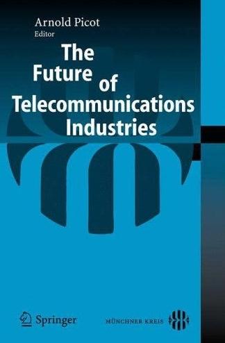 The Future Of Telecommunications Industries