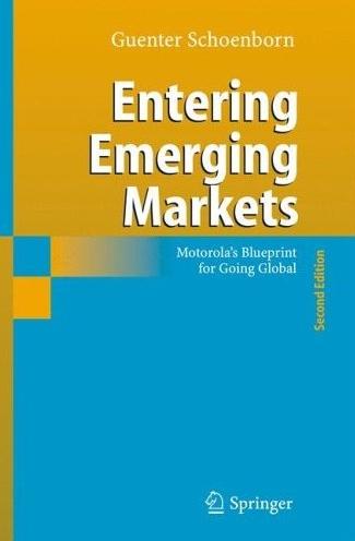 Entering Emerging Markets: Motorola'S Blueprint For Going Global