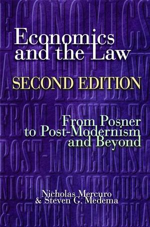 Economics And The Law "From Posner To Post-Modernism And Beyond"