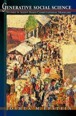 Generative Social Science "Studies In Agent-Based Computational Modeling"