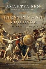 Identity And Violence "The Illusion Of Destiny". The Illusion Of Destiny