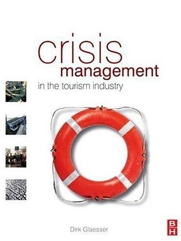 Crisis Management In The Tourism Industry